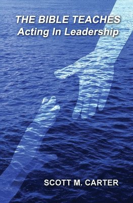 bokomslag Bible Teaches Acting In Leadership