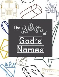 bokomslag The ABC's of God's Names