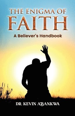 bokomslag Enigma of Faith