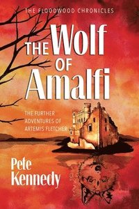 bokomslag The Wolf of Amalfi