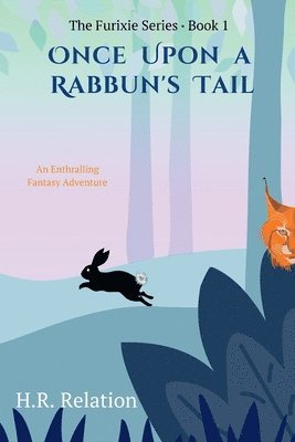 Once Upon a Rabbun's Tail 1