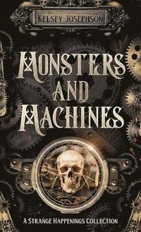 bokomslag Monsters and Machines
