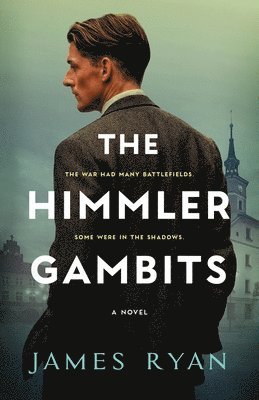 James Ryan - The Himmler Gambits, Häftad