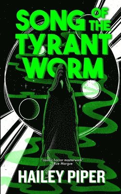 Song of the Tyrant Worm 1