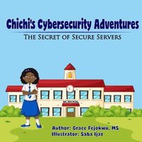 bokomslag Chichi's Cybersecurity Adventures