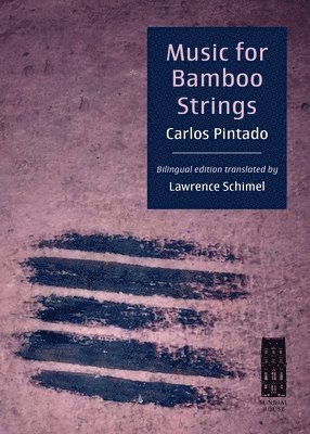 Music for Bamboo Strings: Música Para Cuerdas de Bambú 1
