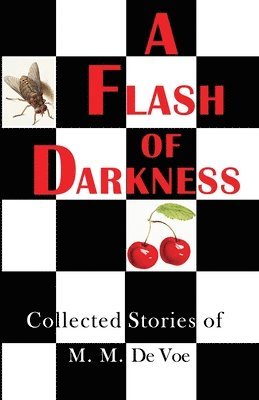 M M de Voe - Flash of Darkness, Häftad