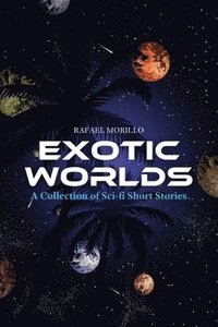 bokomslag Exotic Worlds
