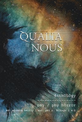 Michael Bailey - Qualia Nous, Häftad