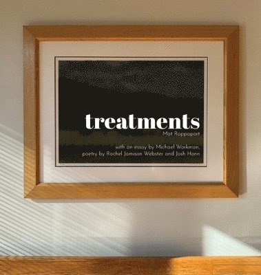 Mat Rappaport, Mat, Rappaport - Treatments 2019/2022, Inbunden