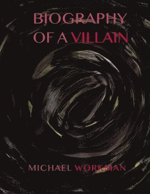 Biography of a Villain 1