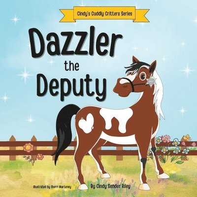 Dazzler the Deputy 1