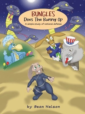 Sean Nelson - Bungles Does The Bunny Op, Inbunden