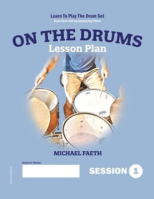 Michael Faeth - On The Drums Lesson Plan, Häftad