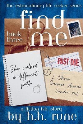 bokomslag Find Me Book Three She walked a different path