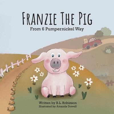 Franzie the Pig From 6 Pumpernickel Way 1