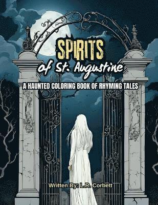L R Corbett - Spirits of St. Augustine, Häftad