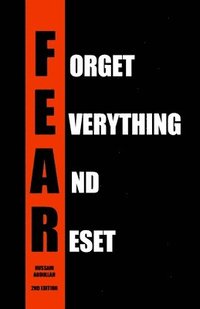 bokomslag F.E.A.R. (Forget Everything And Reset)