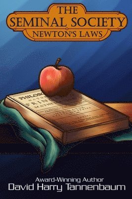 The Seminal Society - Newton's Laws 1