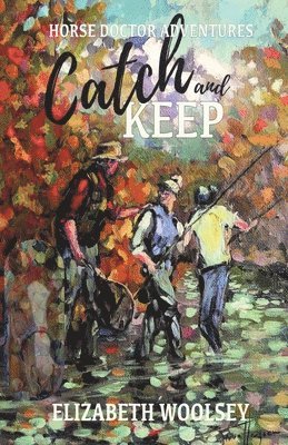 Catch and Keep Horse Doctor Adventures 1
