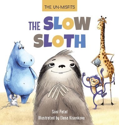 Soni Patel - Slow Sloth, Inbunden