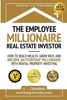 The Employee Millionaire Real Estate Investor 1