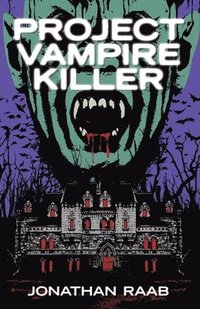 bokomslag Project Vampire Killer