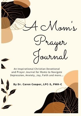 A Mom's Prayer Journal 1