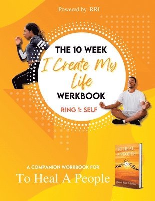 bokomslag The 10-Week 'I Create My Life' Werkbook - Ring 1