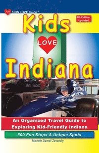 bokomslag KIDS LOVE INDIANA, 6th Edition