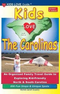 bokomslag KIDS LOVE THE CAROLINAS, 4th Edition