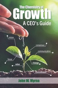 bokomslag The Chemistry of Growth