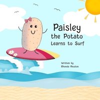 bokomslag Paisley the Potato Learns to Surf