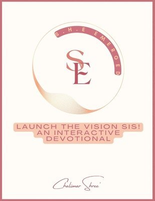 Launch The Vision Sis! 1