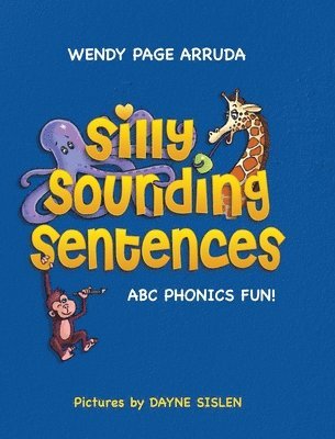 Silly Sounding Sentences 1