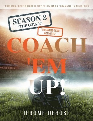 Jerome Debose, Jerome DeBose - Coach 'em Up!, Häftad