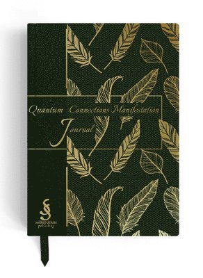 Quantum Connections Manifestation Journal