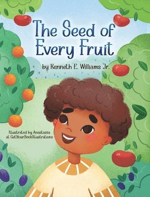 The Seed of Every Fruit 1