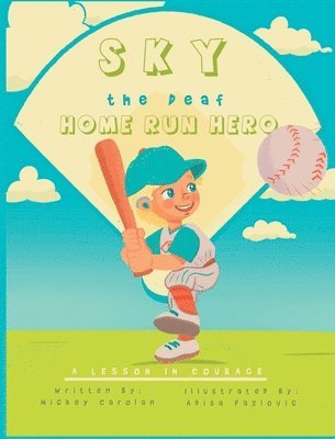 Sky, the Deaf Home Run Hero 1