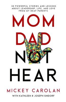 bokomslag Mom Dad Not Hear