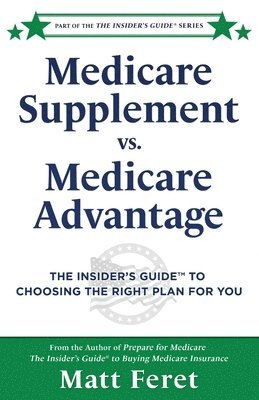 bokomslag Medicare Supplement vs. Medicare Advantage