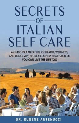 The Secrets of Italian Self Care 1