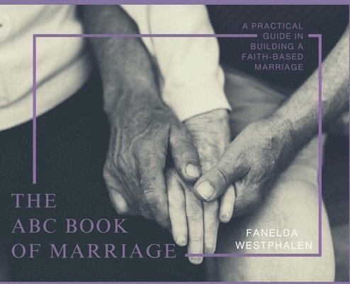 Fanelda S Westphalen, Fanelda S. Westphalen - ABC Book of Marriage, Inbunden