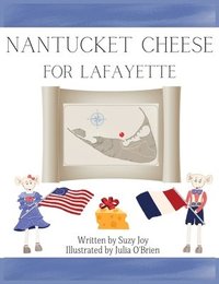 bokomslag Nantucket Cheese For Lafayette