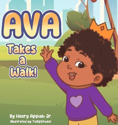 Ava Takes A Walk! 1