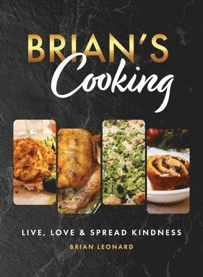 Brian Leonard - Brian's Cooking, Inbunden