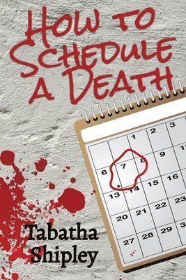 How to Schedule a Death 1