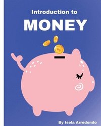 bokomslag Money: Itroduction To Money