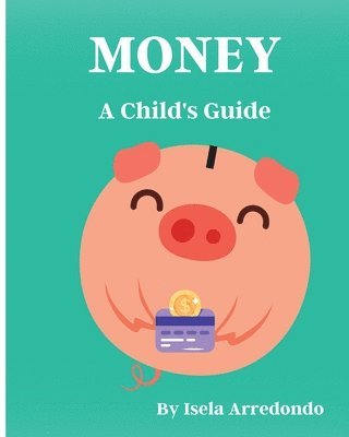 bokomslag Money A Child's Guide