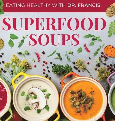 Superfood Soups 1